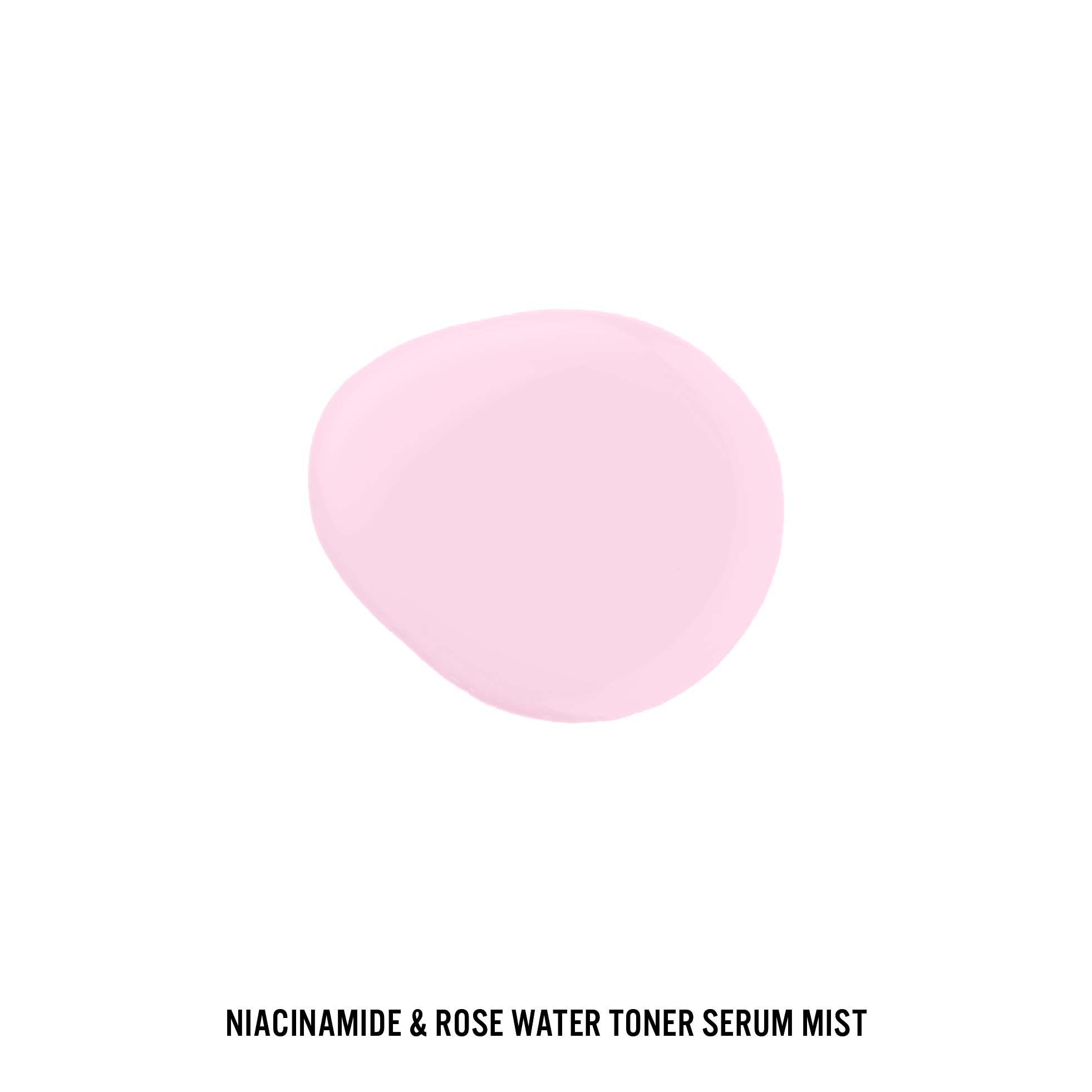 NIACINAMIDE & ROSE WATER TONER SERUM MIST